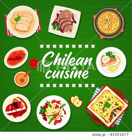Chilean cuisine menu cover, Chile restaurant food dishes and meals, vector poster. Latin America cuisines and Chilean lunch or dinner food meals of pork and beef meat, salmon soup and cheesecake 83561677