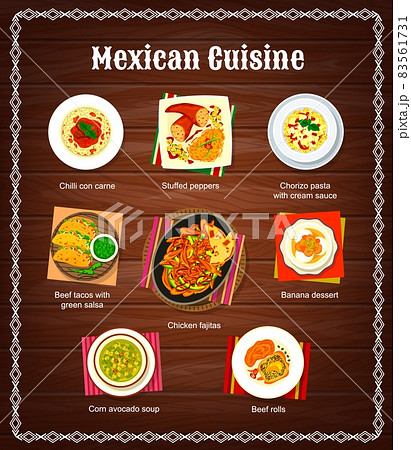 Mexican cuisine vector menu with dishes of spice vegetable food, meat and dessert. Tacos and fajitas with salsa sauce, avocado corn soup and stuffed peppers, chilli con carne, chorizo sausage pasta Mexican cuisine vector menu with dishes of spice vegetable food, meat and dessert. Tacos and fajitas with salsa sauce, avocado corn soup and stuffed peppers, chilli con carne, chorizo sausage pasta 83561731