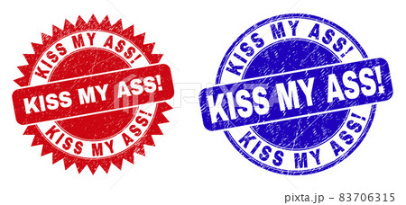 KISS MY ASS Round and Rosette Stamps with Unclean Surface 83706315
