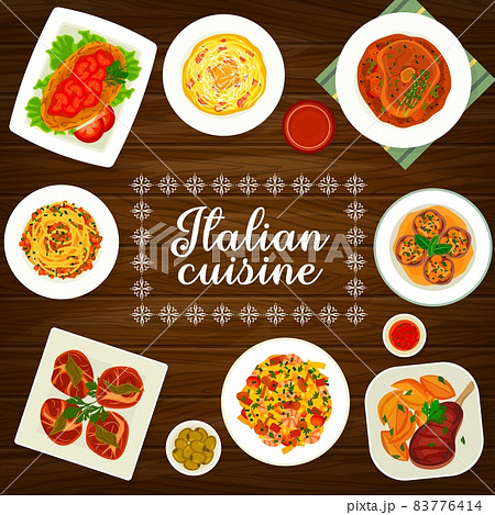 Italian cuisine menu, Italy restaurant food dishes and pasta meals, vector. Traditional Italian cuisine food spaghetti Crabonara and Bolognese, beef medallions, mushrooms and baked veal saltimbocca 83776414