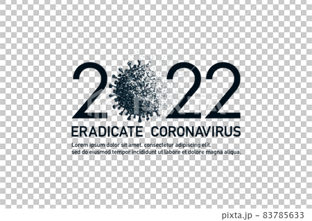 An abstract image of the 2022 coronavirus eradication. 83785633