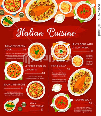 Italian cuisine vector menu template lentil, tomato and minestrone soups with ditalini pasta and vegetable salad caponata. Milanese cream soup, fish sicilian and eggs florentine meals of Italy list Italian cuisine vector menu template lentil, tomato and minestrone soups with ditalini pasta and vegetable salad caponata. Milanese cream soup, fish sicilian and eggs florentine meals of Italy list 83824028