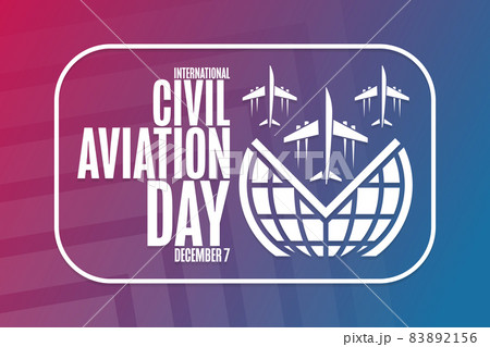 International Civil Aviation Day. December 7. Holiday concept. Template for background, banner, card 83892156