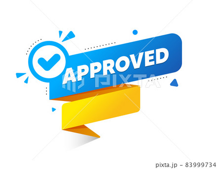 Approved vector label with check icon. Permission quality badge. Approve warranty or guarantee banner. Accepted certificate or document. Checkmark paper ribbon, validated permission label. 83999734