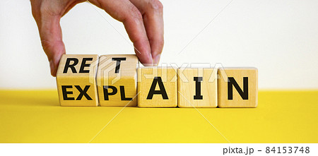 Retain or explain symbol. Businessman turns wooden cubes and changes the word explain to retain. Beautiful yellow table, white background. Business, retain or explain concept. Copy space. Retain or explain symbol. Businessman turns wooden cubes and changes the word explain to retain. Beautiful yellow table, white background. Business, retain or explain concept. Copy space. 84153748