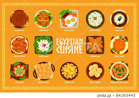 Egyptian cuisine menu page. Coconut, almond and semolina cakes, lamb omelet, eggs in garlic and honey fritters, pudding, sweet turbans and scrambled eggs, salads with cheese and beans, pistachios cake Egyptian cuisine menu page. Coconut, almond and semolina cakes, lamb omelet, eggs in garlic and honey fritters, pudding, sweet turbans and scrambled eggs, salads with cheese and beans, pistachios cake 84163445