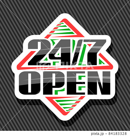 Vector sign 24/7 Open 84183328