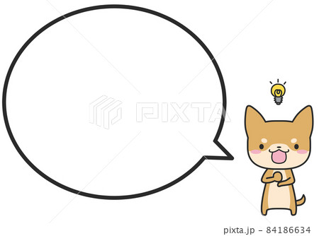 ひらめいているシバイヌさんとシンプルな丸いふきだし ひらめいているシバイヌさんとシンプルな丸いふきだし 84186634