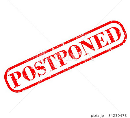 postponed grunge rubber stamp on white background. postponed stamp sign. postponed sign. postponed grunge rubber stamp on white background. postponed stamp sign. postponed sign. 84230478