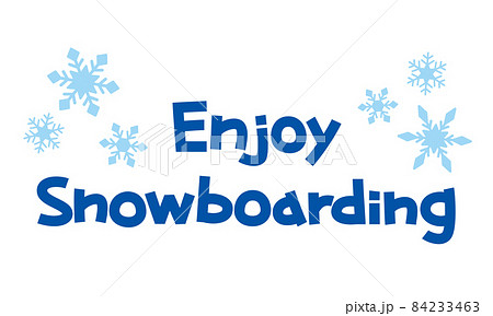 Enjoy Snowboarding　手書き文字　スノーボード　白背景　タイトル　クリップアート 84233463