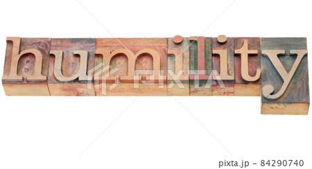 humility word in letterpress type humility word in letterpress type 84290740