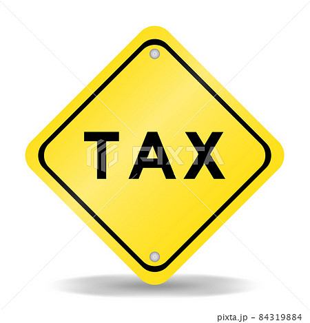 Yellow color transportation sign with word tax on white background Yellow color transportation sign with word tax on white background 84319884