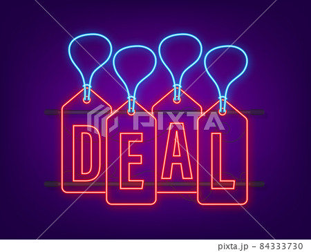 Deal Hangtags sale neon sign. Vector stock illustration. 84333730
