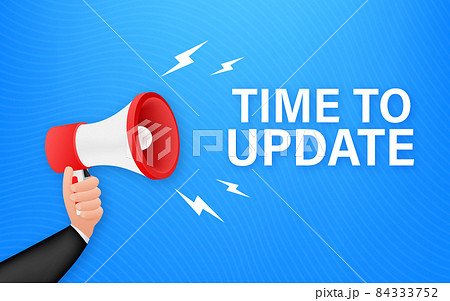 Hand Holding Megaphone with Time to update. Megaphone banner. Web design 84333752
