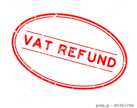 Grunge red vat refund word oval rubber seal stamp on white background Grunge red vat refund word oval rubber seal stamp on white background 84361700