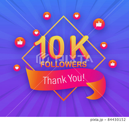 10k followers, Thank You, social sites post. Thank you followers congratulation poster. Vector illustration. 84430152