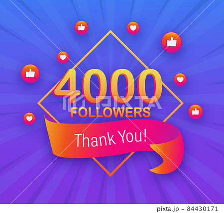 4000 followers, Thank You, social sites post. Thank you followers congratulation poster. Vector illustration. 4000 followers, Thank You, social sites post. Thank you followers congratulation poster. Vector illustration. 84430171