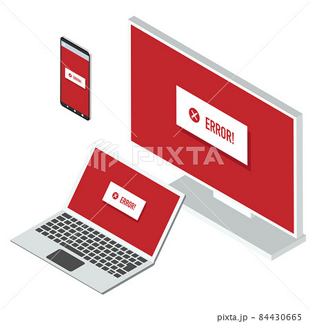 シンプルなエラー画面を表示するモニタ, ノートパソコン, スマートフォンなどデバイス のベクターイラ シンプルなエラー画面を表示するモニタ, ノートパソコン, スマートフォンなどデバイス のベクターイラ 84430665