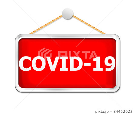 Red Covid 19 Sign 84452622