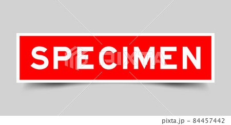 Sticker label with word specimen in red color on gray background 84457442