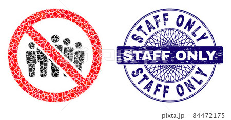 Rubber Staff Only Stamp Seal and Geometric Forbidden People Crowd Mosaic 84472175