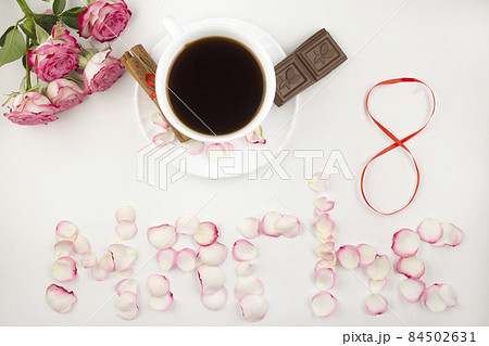 Eighth of March, coffee, roses Eighth of March, coffee, roses 84502631