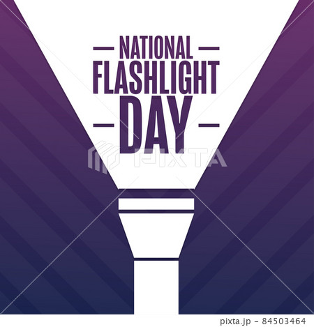 National Flashlight Day. Holiday concept. Template for background, banner, card, poster with text 84503464