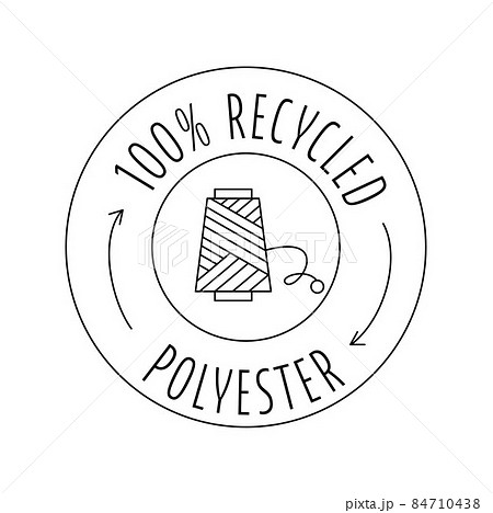 Made from 100 recycled polyester - logo for sustainable product, eco friendly fabric, clothing packaging. Vector stock illustration isolated on white background for design label set. EPS10 84710438