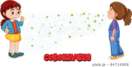 Coronavirus font in cartoon style with a girl look at her friend sneezing isolated on white background 84714908