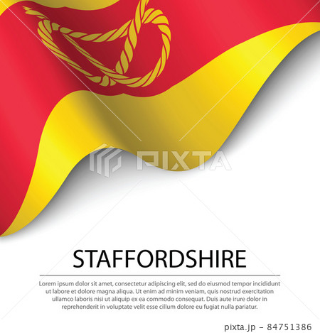Waving flag of Staffordshire is a county of England on white bac 84751386