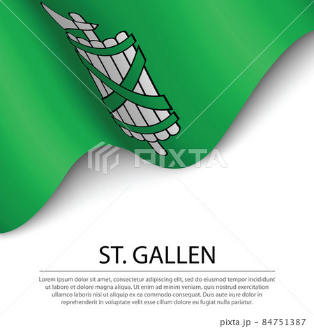 Waving flag of St. Gallen is a canton of Switzerland on white ba Waving flag of St. Gallen is a canton of Switzerland on white ba 84751387
