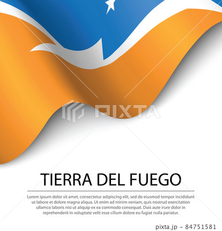 Waving flag of Tierra del Fuego is a region of Argentina on whit 84751581