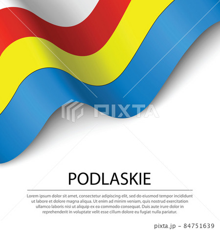 Waving flag of Podlaskie voivodship is a region of Polland on wh 84751639