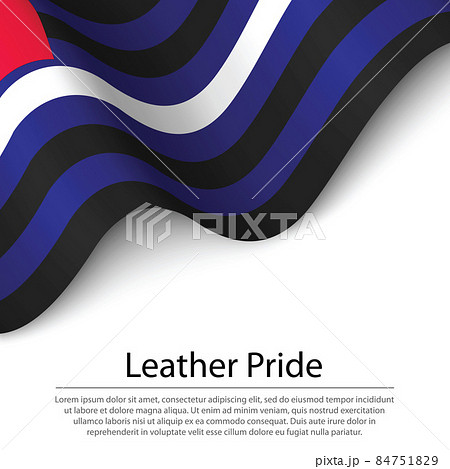 Waving flag of Leather Pride on white background. Banner or ribb Waving flag of Leather Pride on white background. Banner or ribb 84751829