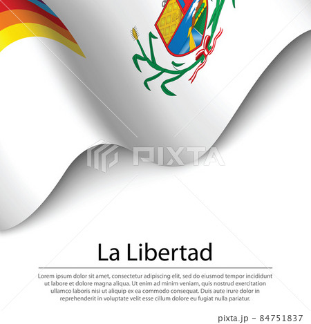 Waving flag of La Libertad is a region of Peru on white backgrou 84751837