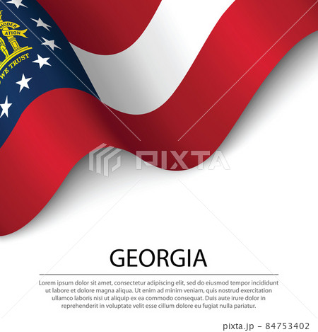 Waving flag of Georgia is a state of USA on white background. Waving flag of Georgia is a state of USA on white background. 84753402