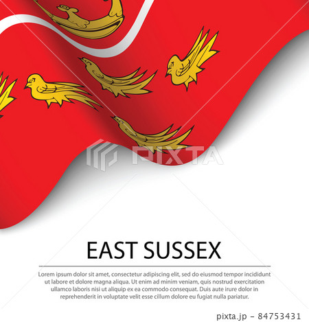 Waving flag of East Sussex is a county of England on white backg Waving flag of East Sussex is a county of England on white backg 84753431