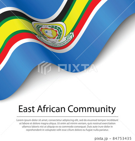 Waving flag of East African Community on white background. Banne 84753435