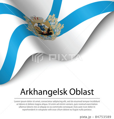 Waving flag of Arkhangelsk Oblast is a region of Russia on white 84753589
