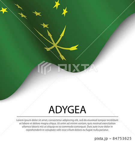 Waving flag of Adygea is a region of Russia on white background. 84753625