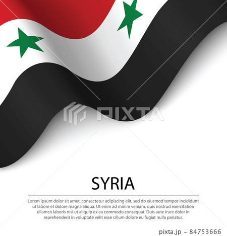 Waving flag of Syria on white background. Banner or ribbon templ 84753666