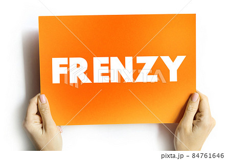 Frenzy text quote on card, concept background Frenzy text quote on card, concept background 84761646