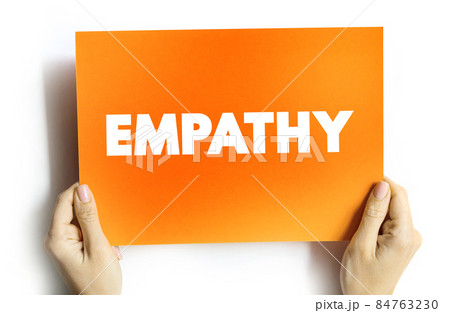 Empathy text quote on card, concept background Empathy text quote on card, concept background 84763230