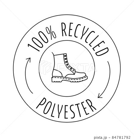 Made from 100 recycled polyester - concept for sustainable boot, shoe, eco friendly fabric, clothing packaging. Vector stock illustration isolated on white background for design label set. EPS10 84781792