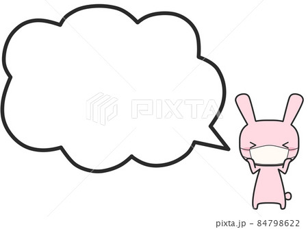 マスクをしているウサギさんとシンプルなモコモコふきだし 84798622
