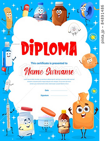 Kids vertical diploma with cartoon drugs, pills and medication characters, vector kindergarten certificate. Kids school appreciation diploma with funny medical thermometer, plaster patch and pills Kids vertical diploma with cartoon drugs, pills and medication characters, vector kindergarten certificate. Kids school appreciation diploma with funny medical thermometer, plaster patch and pills 84891486