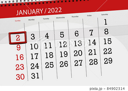 Calendar planner for the month january 2022, deadline day, 2, sunday 84902314