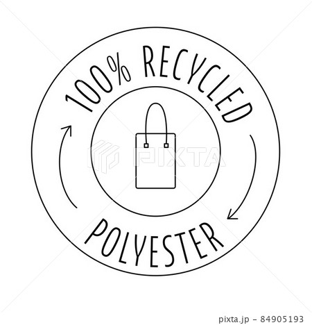 Made from 100 recycled polyester - concept for sustainable bag, eco friendly fabric, clothing packaging. Vector stock illustration isolated on white background for design label set. EPS10 Made from 100 recycled polyester - concept for sustainable bag, eco friendly fabric, clothing packaging. Vector stock illustration isolated on white background for design label set. EPS10 84905193