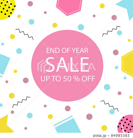 年末セール、50%OFF ポップな背景と文字 年末セール、50%OFF ポップな背景と文字 84985383