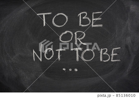 to be or not to be from Hamlet speach on a blackboard 85136010